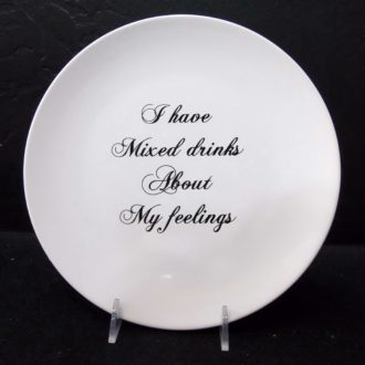 Mixed Drinks/Feelings, 10' Ceramic Plate, Just like your mom's dishes