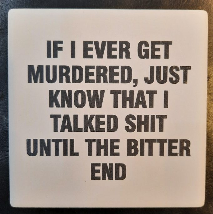 If I Ever Get Murdered