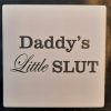 Daddy's Little Slut