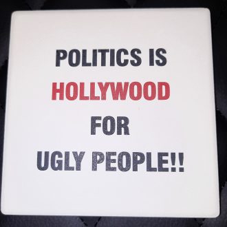 Politics is Hollywood