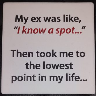 COASTERS. - My Ex