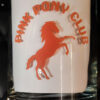 Pink pink pony glass
