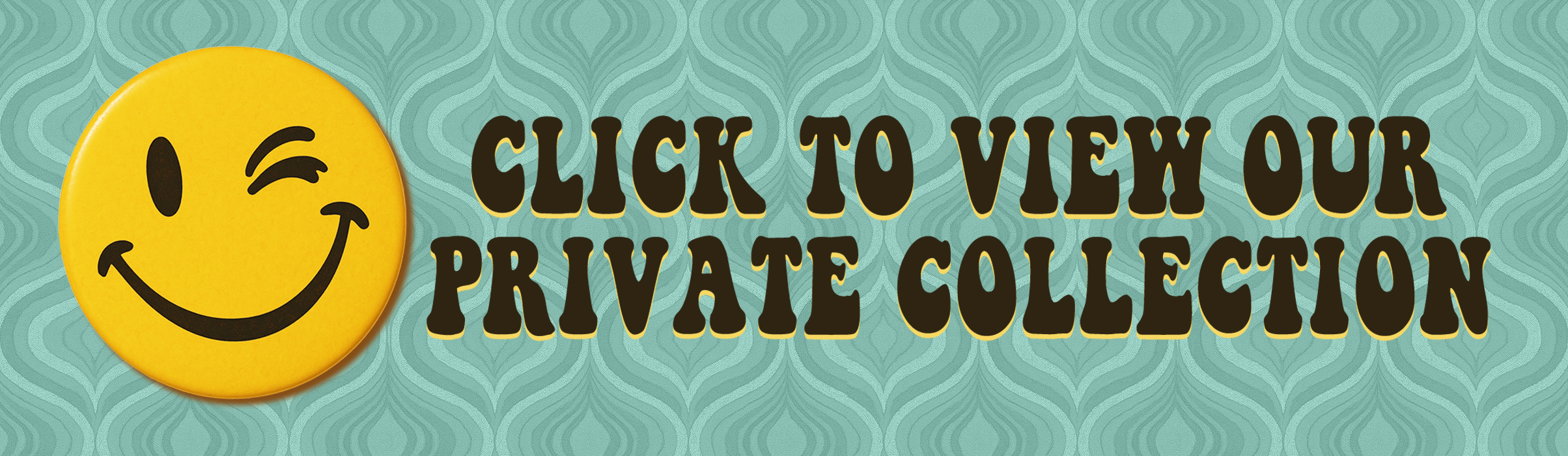 View our Private Collection